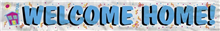 Banner Foil Welcome Home